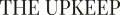 The UpKeep